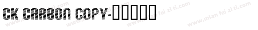 CK Carbon Copy字体转换